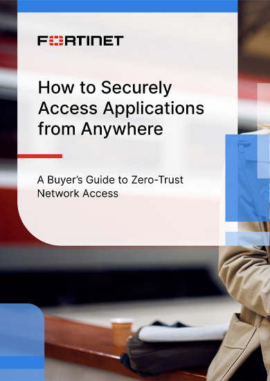 How to Securely Access Applications from Anywhere A Buyer’s Guide to Zero-Trust Network Access